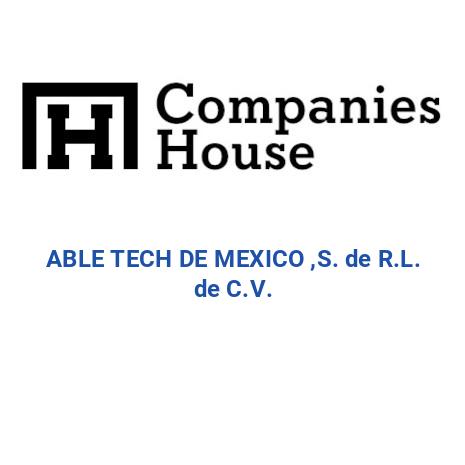 ABLE TECH DE MEXICO, S. de R.L. de C.V.
