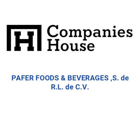 Pafer PAFER FOODS & BEVERAGES, S. DE R.L. DE C.V. | Mexico Companies Registry ...